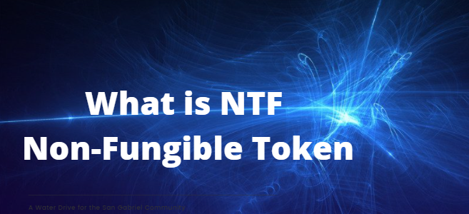 What is NFT?  (Non-Fungible Token)